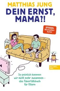 dein-ernst-mama-taschenbuch-matthias-jung